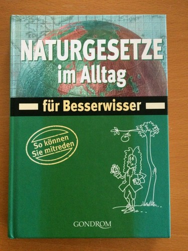 Naturgesetze alltag für - naturgesetze,