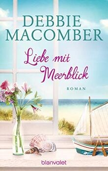 Liebe mit meerblick roman - roman, von