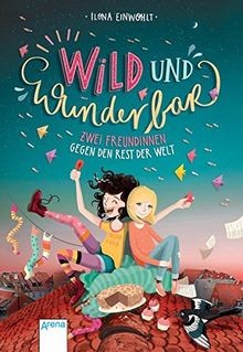 Wild und wunderbar - (1)., zwei