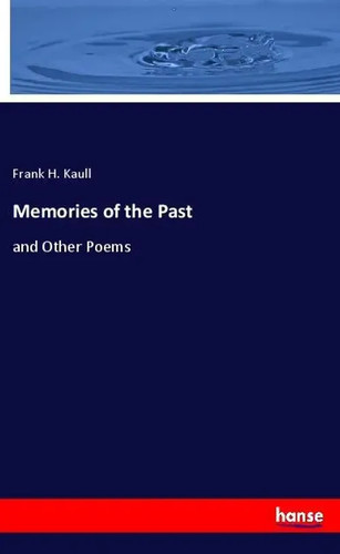 Frank kaull memories of - frank,