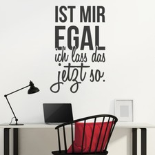  Wandtattoo Spruch "Ist mir egal" Wandaufkleber Wanddekoration Wandsticker