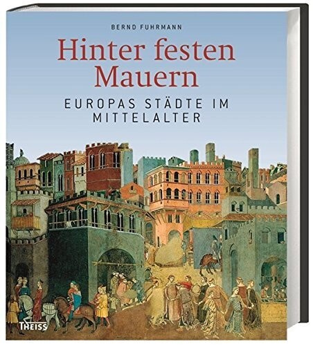Hinter festen mauern europas - hinter, mauern:
