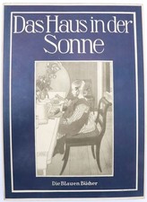 Das Haus in der Sonne Langewiesche [Hrsg.], karl Robert und Carl Larsson: