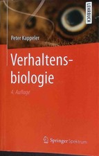 Verhaltensbiologie. Lehrbuch Kappeler, Peter M.: