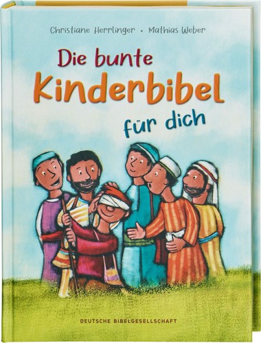 Die bunte kinderbibel - bunte,
