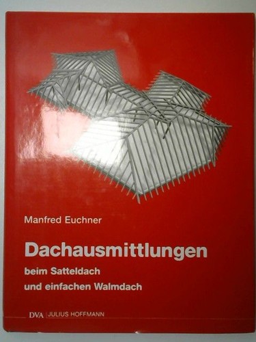 Dachausmittlungen beim
