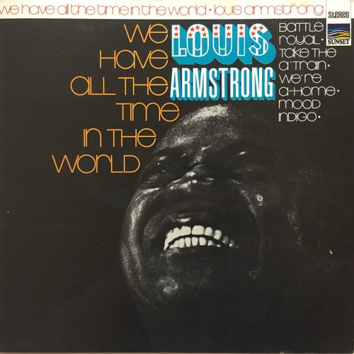 Louis armstrong have - -,