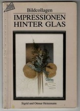 Impressionen hinter glas - glas,