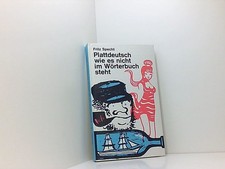 Plattdeutsch wie es nicht im