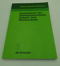 Akupunktur für Schwangerschaft, Geburt und Wochenbett