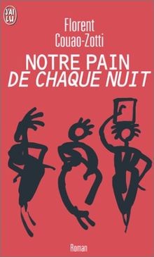 Notre pain chaque nuit von - notre,