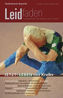 Jetzt leben mit krebs - leben,