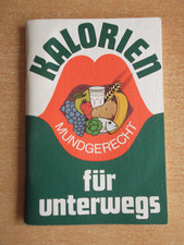 Kalorien - Mundgerecht für unterwegs, Umschau Verlag, 1991