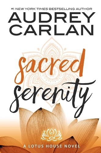Audrey carlan sacred serenity - carlan,