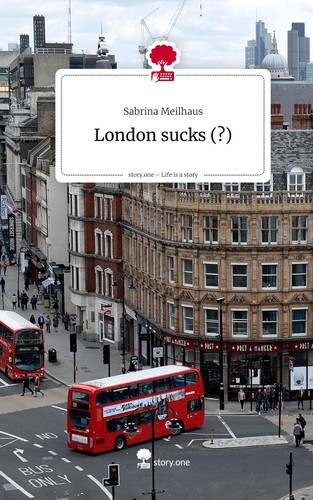 London sucks life is - life,