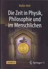 Die Zeit in Physik Philosophie