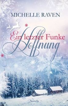 Ein letzter funke hoffnung - funke,