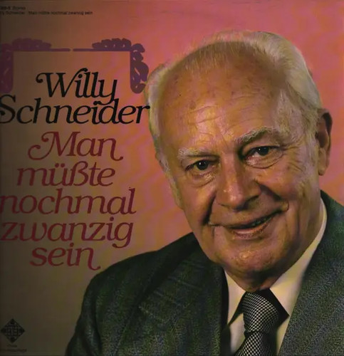 Willy schneider man müßte - schneider,