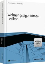 Wohnungseigentümer-Lexikon - inkl. Arbeitshilfen online (Haufe Fachbuch) Sterns-