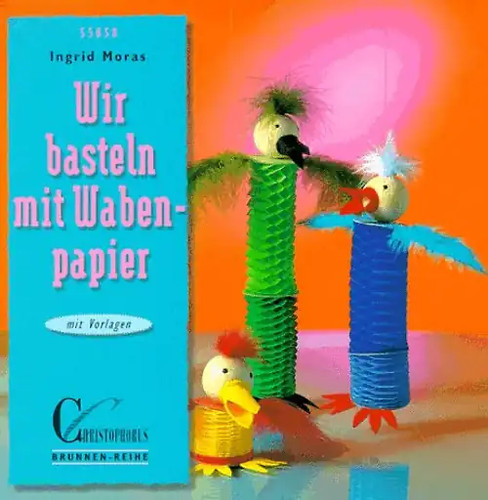 Wir basteln mit - , wabenpapier