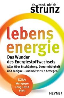 Lebensenergie das wunder - lebensenergie:, des