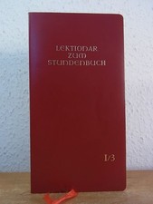 Lektionar zum Stundenbuch. Die