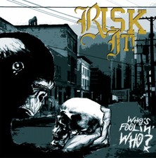 RISK IT! - WHO'S FOOLIN' WHO