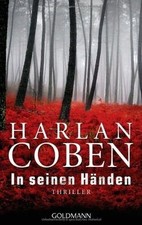 In seinen Händen: Thriller von Coben, Harlan | Buch | Zustand sehr gut
