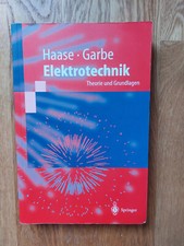 Elektrotechnik - Theorie und Grundlagen