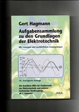 Gert Hagmann, Aufgabensammlung zu den Grundlagen der Elektrotechnik : mit Lösung