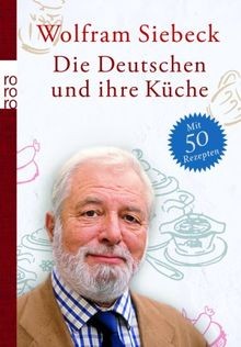 Die deutschen und ihre küche - ihre,