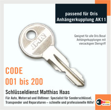Ersatzschlüssel Code 001 bis 200 für Oris Bosal AK11 Anhängerkupplung AHK [#1502