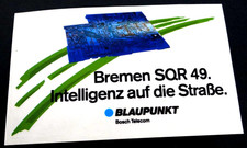 Werbe-Aufkleber Autoradio Blaupunkt Bremen SQR 49 Bosch Telecom 80er Jahre