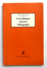 Maria Montessori Grundlagen meiner Pädagogik und weitere Aufsätze Zustand gut