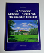 Die Nebenbahn  Klotzsche - Königsbrück - Straßgräbchen - Bernsdorf - MB44