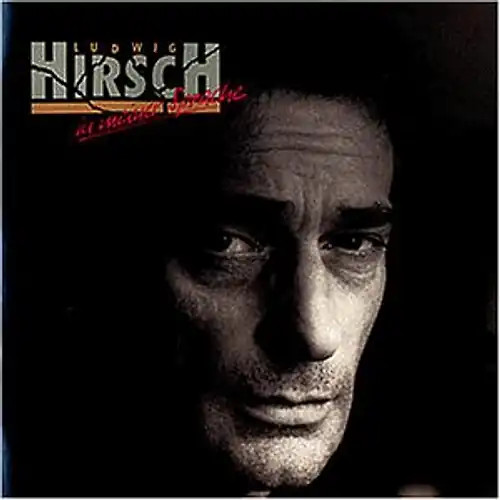 Ludwig hirsch in meiner - ludwig,