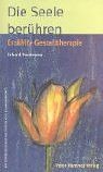 Die seele berühren erzählte - seele,