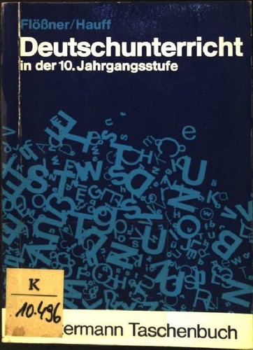 Deutschunterricht der 10 - deutschunterricht,