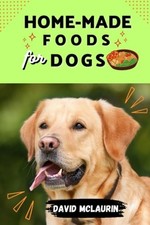 Home made food - for, dogs