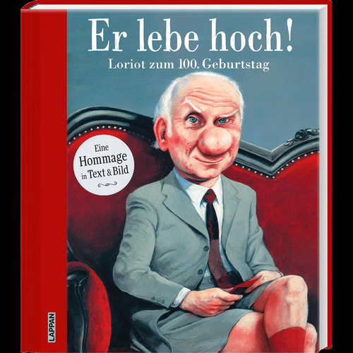 Lebe hoch loriot zum 100 - hoch!,