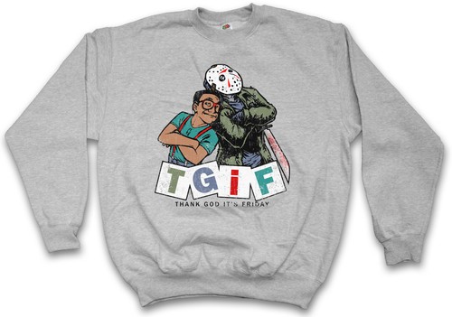 Tgif sweatshirt pullover - tgif,