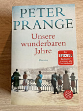 Unsere wunderbaren Jahre von Peter Prange