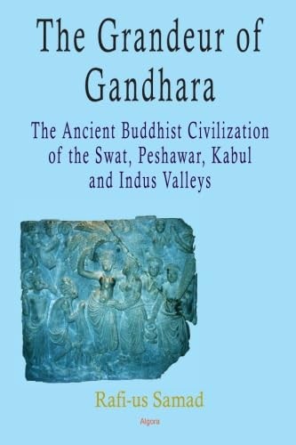 The grandeur gandhara - gandhara:,
