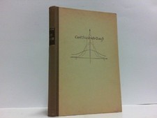 Carl Friedrich Gauß. Ein