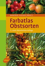 Farbatlas Obstsorten | Manfred Fischer | Deutsch | Buch | 320 S. | 2010