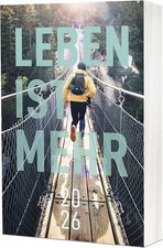 Leben ist mehr 2026 -