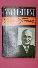 243954 William Hillmann MR. PRESIDENT HARRY S. TRUMAN HC