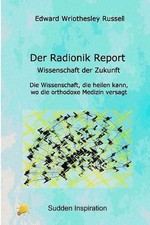 Der Radionik Report