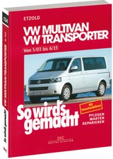 REPARATURANLEITUNG VW T5 BUS