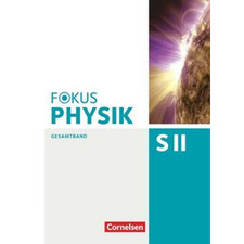 Fokus Physik Sekundarstufe II